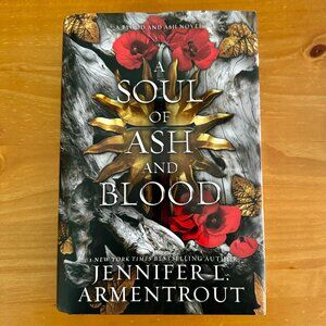 A Soul of Ash and Blood: A Blood and Ash Novel (5) by Jennifer L. Armentrout